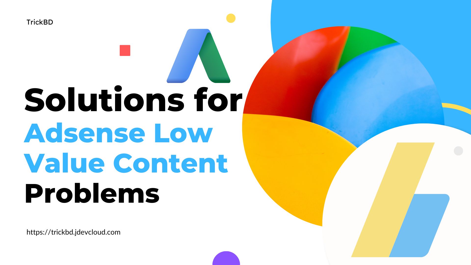 Solutions for Adsense Low Value Content Problems